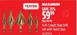 Canadian Tire Maximum 5-Pc Cobalt Step Drill Set with Hard Case offer