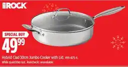 Canadian Tire The Rock Hybrid Clad 30cm Jumbo Cooker with Lid offer