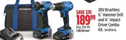 Canadian Tire Mastercraft 20V Brushless 1⁄2˝ Hammer Drill and 1⁄4˝ Impact Driver Combo Kit offer