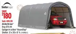 Canadian Tire Garage-in-a-Box RoundTop Shelter offer