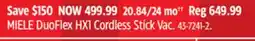 Canadian Tire MIELE DuoFlex HX1 Cordless Stick Vac offer
