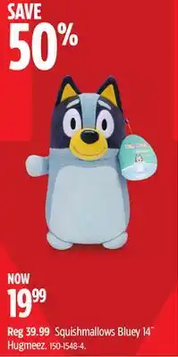 Canadian Tire Squishmallows Bluey 14˝ Hugmeez offer