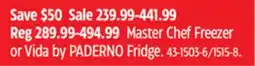 Canadian Tire Master Chef Freezer or Vida by PADERNO Fridge offer