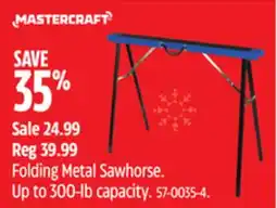 Canadian Tire Mastercraft Folding Metal Sawhorse offer