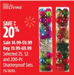 Canadian Tire For Living Selected 25, 52 and 200-Pc Shatterproof Sets offer