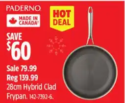 Canadian Tire PADERNO 28cm Hybrid Clad Frypan offer