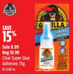Canadian Tire GORILLA Clear Super Glue Adhesive offer