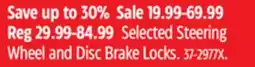Canadian Tire Certified Selected Steering 30 Wheel and Disc Brake Locks offer
