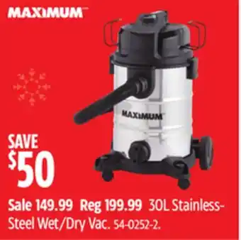 Canadian Tire MAXIMUM 30L Stainless- Steel Wet/Dry Vac offer