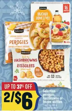 Marché Adonis Selection perogies, hashbrowns or frozen waffles offer