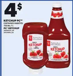 Provigo PC KETCHUP 750 ML/1 L offer