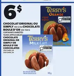 Provigo CHOCOLATE ORIGINAL, 145 G OR SIMPLY OR BOULE D'OR CHOCOLATES, 144-154 G offer
