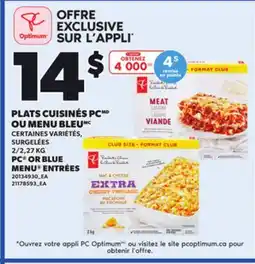 Provigo PC OR BLUE MENU ENTRÉES offer