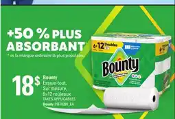 Provigo BOUNTY ESSUIE-TOUT, SUR MESURE, 6=12 ROULEAUX offer