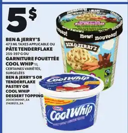 Provigo BEN & JERRY'S OR TENDERFLAKE PASTRY OR COOL WHIP DESSERT TOPPING offer