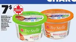 Provigo TRE STELLE RICOTTA OR BOCCONCINI OR FETA, 475 G 200 G offer