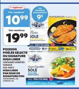 Provigo HIGH LINER PAN SEAR OR SIGNATURE FISH, 425-540 G offer