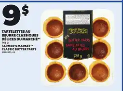 Provigo FARMER'S MARKET CLASSIC BUTTER TARTS, 765 G offer