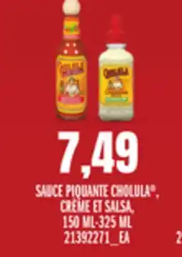 Provigo SAUCE PIQUANTE CHOLULA , CRÈME ET SALSA offer