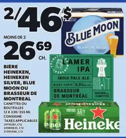 Provigo BIÈRE HEINEKEN, HEINEKEN SILVER, BLUE MOON OU BRASSEUR DE MONTREAL CANETTES OU BOUTEILLES offer