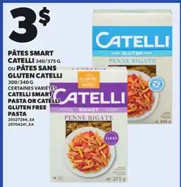 Provigo CATELLI SMART PASTA, 40/375 G OR CATELLI GLUTEN FREE PASTA, 300/340 G offer