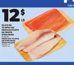 Provigo FRESH ASC TILAPIA OR STEELHEAD TROUT FILLETS offer