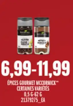 Provigo ÉPICES GOURMET MCCORMICK MC, 0,5 G-62 G offer