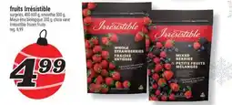 Marché Richelieu FRUITS IRRÉSISTIBLE | IRRÉSISTIBLE FROZEN FRUITS offer