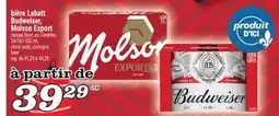Marché Richelieu BIÈRE LABATT BUDWEISER, MOLSON EXPORT | BEER offer