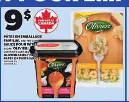Provigo OLIVIERI FAMILY PACK PASTA, 500-700 G OR PASTA SAUCE, 600 ML offer