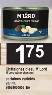 Provigo M'LORD WATER CHESTNUT, 227 ML offer