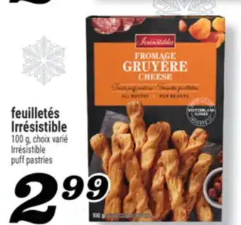Marché Richelieu FEUILLETÉS IRRÉSISTIBLE | IRRÉSISTIBLE PUFF PASTRIES offer