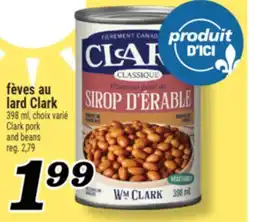 Marché Richelieu FÈVES AU LARD CLARK | CLARK PORK AND BEANS offer