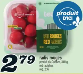 Marché Richelieu RADIS ROUGES | RED RADISHES offer