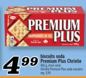 Marché Richelieu BISCUITS SODA PREMIUM PLUS CHRISTIE | CHRISTIE PREMIUM PLUS SODA CRACKERS offer