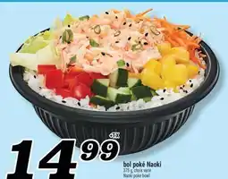 Marché Richelieu BOL POKÉ NAOKI | NAOKI POKE BOWL offer