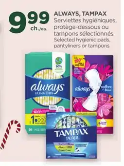 Proxim ALWAYS, TAMPAX Selected hygienic pads, pantyliners or tampons offer