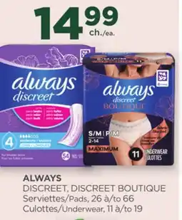 Proxim ALWAYS DISCREET, DISCREET BOUTIQUE Pads/ Underwear offer