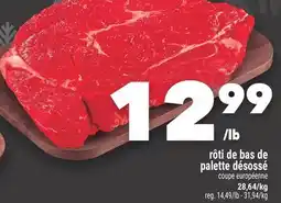 Marche Ami RÔTI DE BAS DE PALETTE DÉSOSSÉ offer