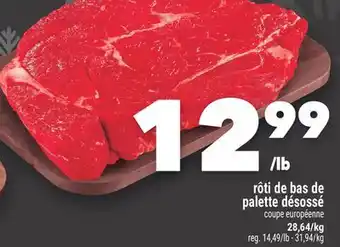 Marche Ami RÔTI DE BAS DE PALETTE DÉSOSSÉ offer