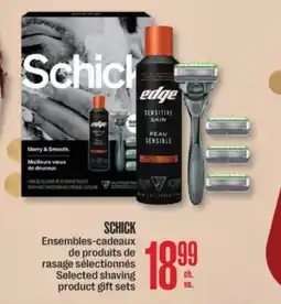 Jean Coutu SCHICK Selected shaving product gift sets offer