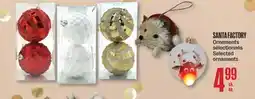 Jean Coutu SANTA FACTORY Selected ornaments offer