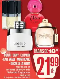 Jean Coutu COACH, DKNY, ED HARDY, KATE SPADE, MONTBLANC, OSCAR DE LA RENTA Selected fragrances and sizes offer