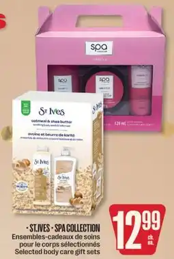 Jean Coutu ST.IVES, SPA COLLECTION Selected body care gift sets offer