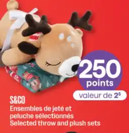 Jean Coutu S&CO Selected throw and plush sets offer