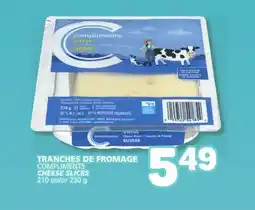 Marché Bonichoix COMPLIMENTS CHEESE SLICES offer