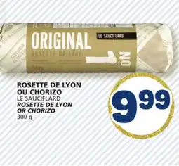 Marché Bonichoix LE SAUCIFLARD ROSETTE DE LYON OR CHORIZO offer