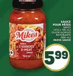 Marché Bonichoix MIKES (410 à 700 mL) OR GIORGIO RISTORANTE (900 mL) PASTA SAUCE offer