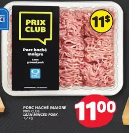Marché Bonichoix PRIX CLUB LEAN MINCED PORK offer