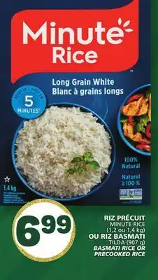 Marché Bonichoix RIZ PRÉCUIT MINUTE RICE (1,2 ou 1,4 kg) OU RIZ BASMATI TILDA (907 g) offer
